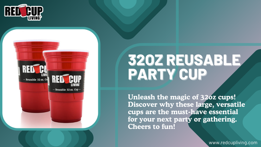 32oz Reusable Party Cup Magic: Your New Party Essential