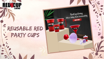 Reusable Red Party Cups: The Eco-Friendly Alternative to Single-Use Plastics