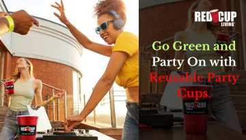 Go Green and Party On: Buy Reusable Red Party Cups for Your Next Event!
