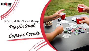 dos-and-donts-of-using-plastic-shot-cups-at-events