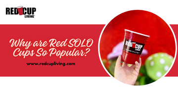 why-are-red-solo-cups-so-popular